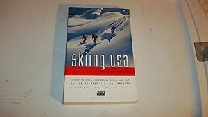 Skiing USA: The Guide for Skiers and Snowboarders: Where to Ski, Snowboard, Stay, and Eat in the 30 Best U.S. Ski Resorts by Fodor's