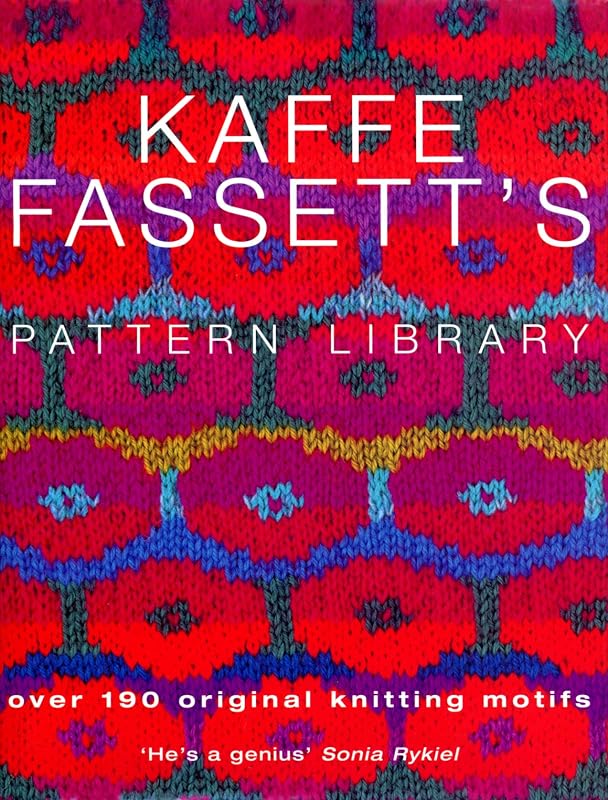 KAFFE FASSETTS PATTERN LIBRARY by Kaffe Fassett