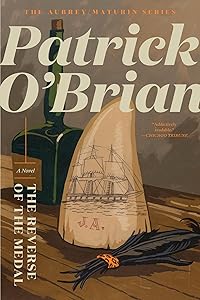 The Reverse of the Medal (Vol. Book 11) (Aubrey/Maturin Novels)