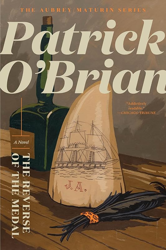 The Reverse of the Medal (Vol. Book 11) (Aubrey/Maturin Novels) by Patrick O'Brian