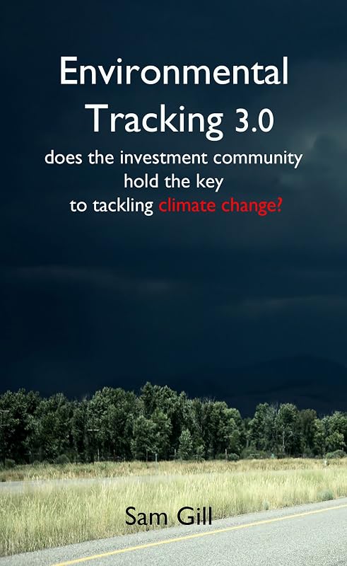 Environmental Tracking 3.0 by Sam Gill