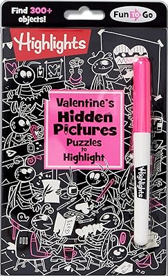 Valentine's Hidden Pictures Puzzles to Highlight: Valentines Book for Kids 6 and Up (Highlights Hidden Pictures Puzzles to Highlight Activity Books)
