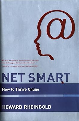 Net Smart: How to Thrive Online (Mit Press)