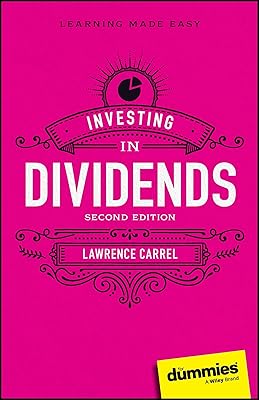 Investing In Dividends For Dummies (For Dummies (Business & Personal Finance))