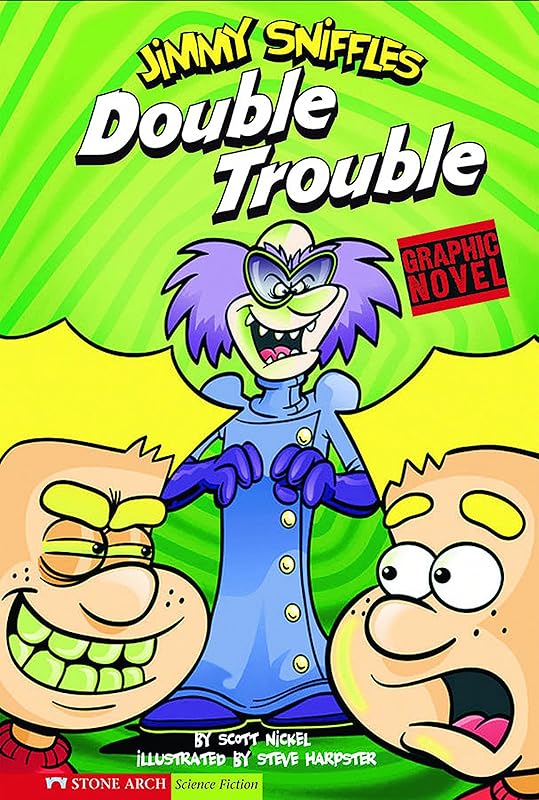 Double Trouble (Jimmy Sniffles) by Scott Nickel