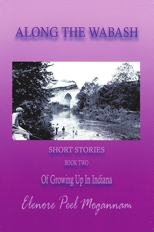 Along the Wabash by Elenore Peel Mogannam