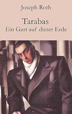 Tarabas: Ein Gast auf dieser Erde (German Edition)