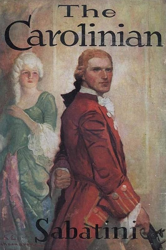 The Carolinian by Rafael Sabatini