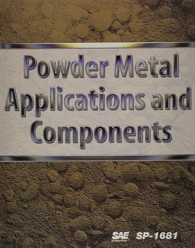 Powder Metal Applications and Components by unknown author