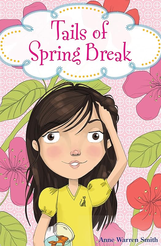 Tails of Spring Break by Anne Warren Smith