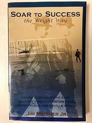 Soar to Success the Wright Way