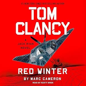 Tom Clancy Red Winter: A Jack Ryan Novel, Book 22 by Marc Cameron