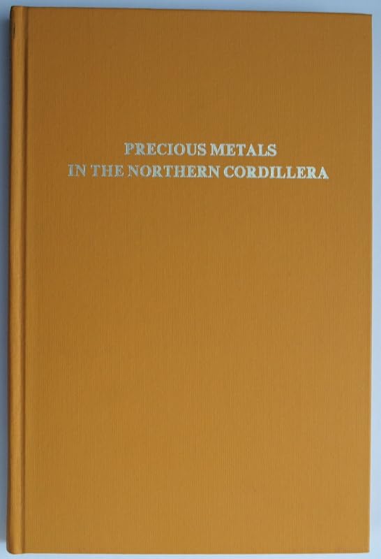 Precious metals in the Northern Cordillera: Proceedings of a symposium held April 13-15, 1981 in Vancouver, British Columbia, Canada (Special ... the Association of Exploration Geochemists) by A.A. Levinson
