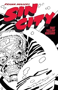 Frank Miller's Sin City Volume 4: That Yellow Bastard (Fourth Edition)