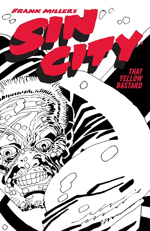 Frank Miller's Sin City Volume 4: That Yellow Bastard (Fourth Edition) by Frank Miller