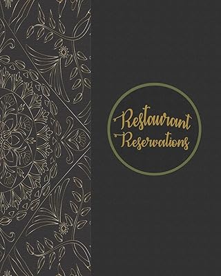 Restaurant Reservations: Restaurant Reservations With Space For Names And Contact Information