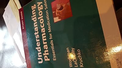 Study Guide for Understanding Pharmacology: Essentials for Medication Safety