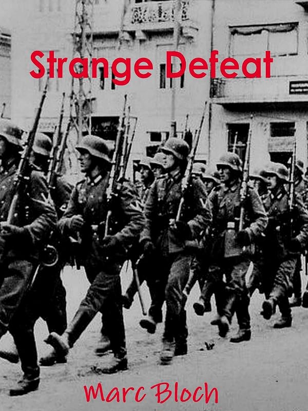 Strange Defeat by Marc Bloch