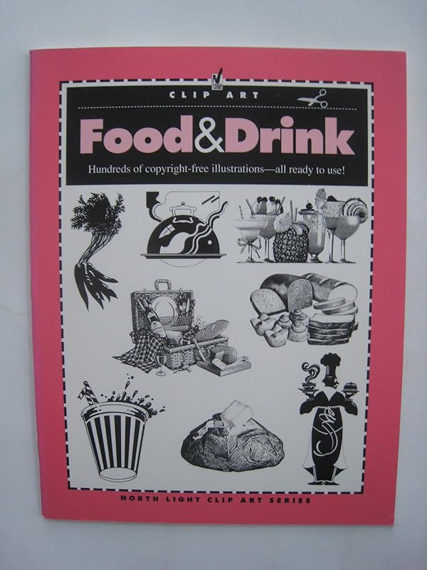 Food & Drink (North Light Clip Art) by Adams Media TBD