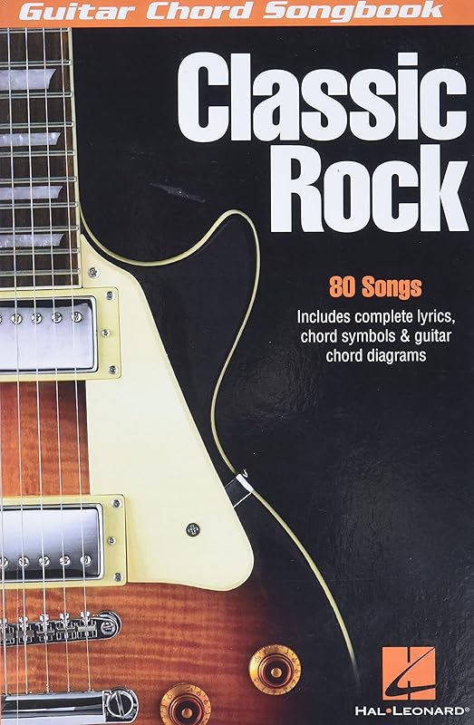 Classic Rock: Guitar Chord Songbook (6 inch. x 9 inch.) (Guitar Chord Songbooks) by Hal Leonard Publishing Corporation