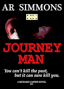 Journey Man (The Richard Carter Novels Book 11) by AR Simmons