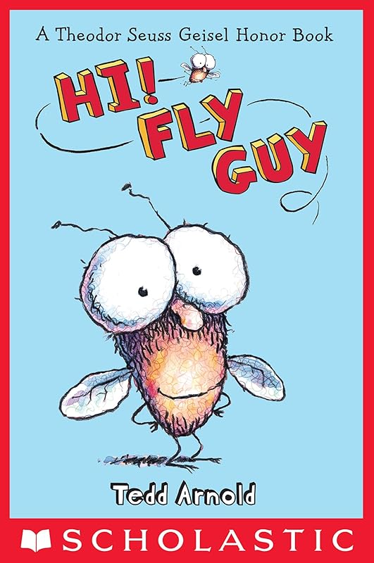 Hi, Fly Guy! (Fly Guy #1) by Tedd Arnold