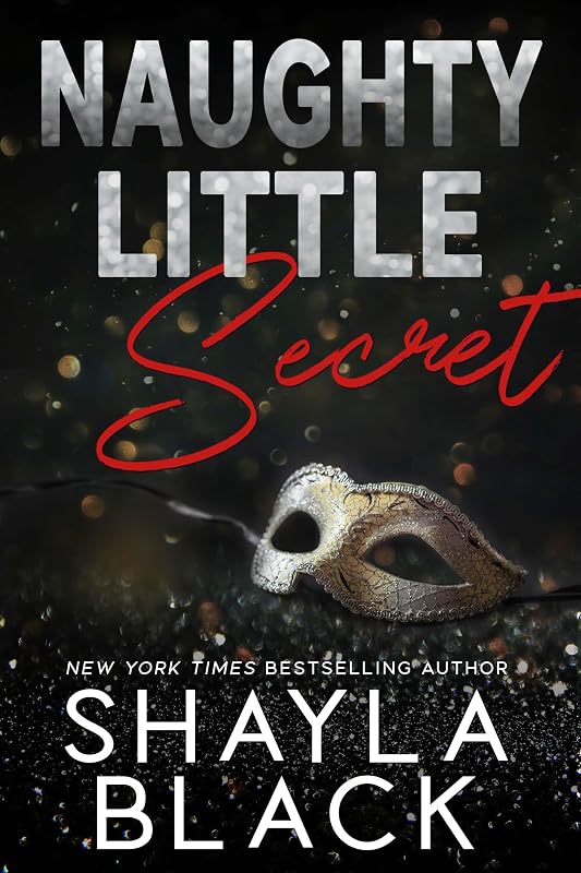 Naughty Little Secret by Shayla Black