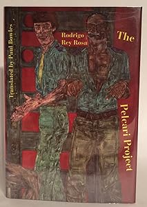 The Pelcari Project. INSCRIBED by Rodrigo Rey Rosa