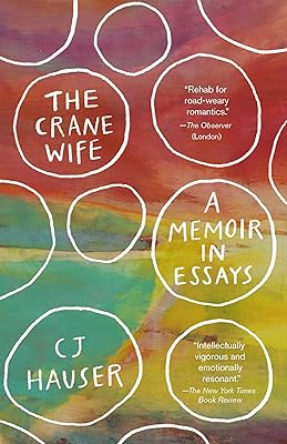 The Crane Wife: A Memoir in Essays