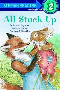 All Stuck Up (Step-Into-Reading, Step 2) by Linda Hayward