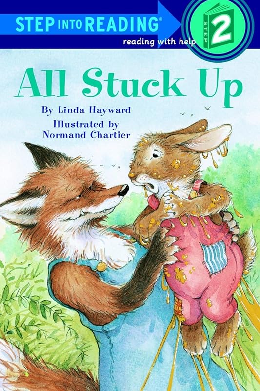 All Stuck Up (Step-Into-Reading, Step 2) by Linda Hayward