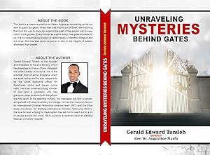 Unraveling Mysteries Behind Gates by Gerald Edward Tandoh