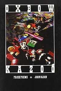 Oxbow Kazoo by John Olson