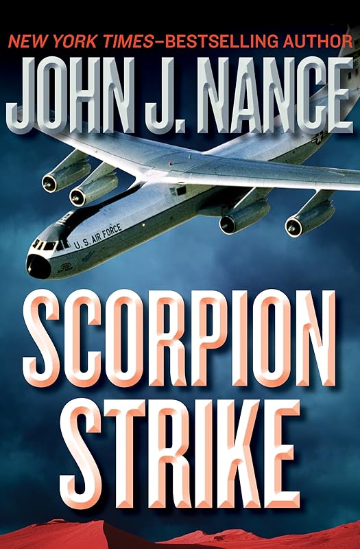 Scorpion Strike by John J. Nance