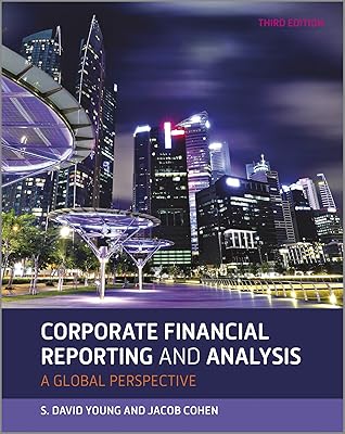 Corporate Financial Reporting and Analysis, 3rd Edition