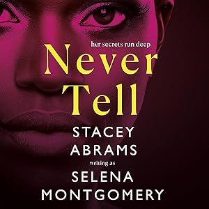 Never Tell by Stacey Abrams