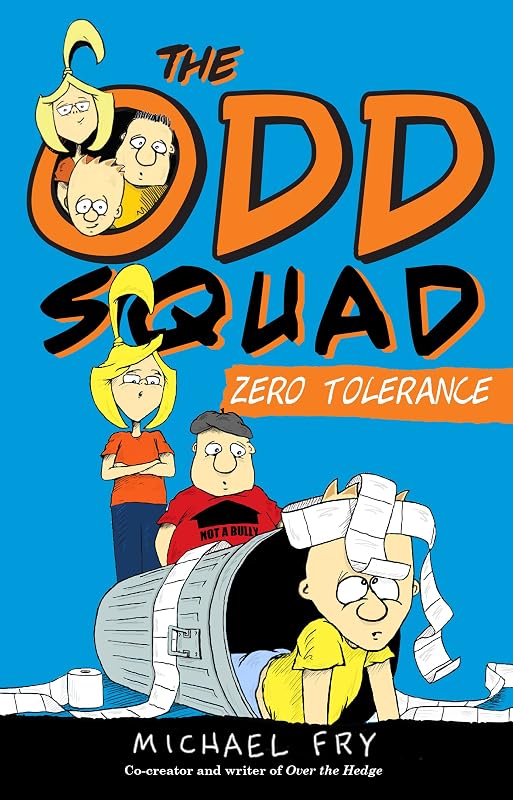 The Odd Squad: Zero Tolerance (An Odd Squad Book) by Michael Fry