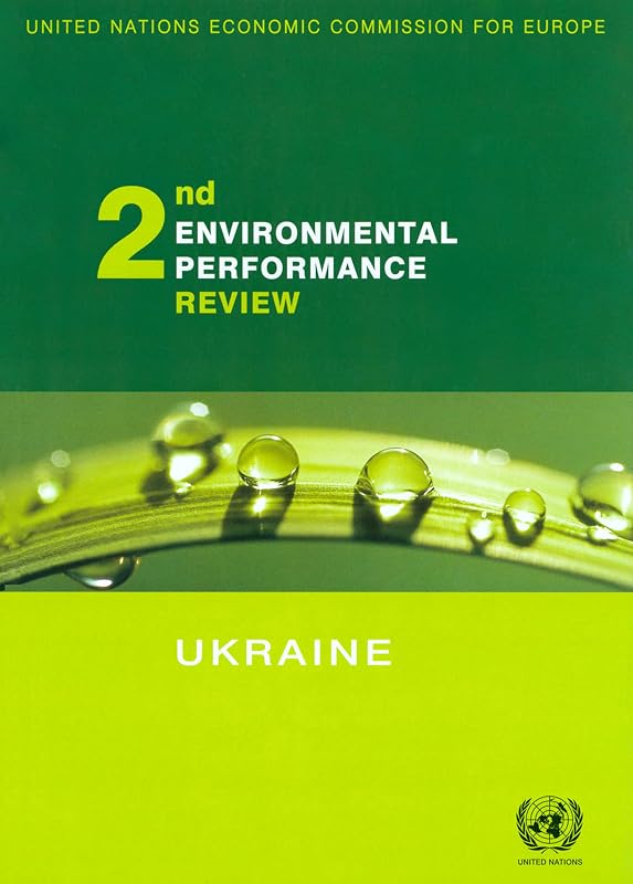 Environmental Performance Reviews: Ukraine - Second Review (Environmental Performance Reviews Series) by United Nations