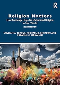 Religion Matters by William A. Mirola