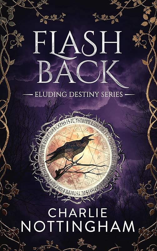 Flash Back (Eluding Destiny Book 8) by Charlie Nottingham