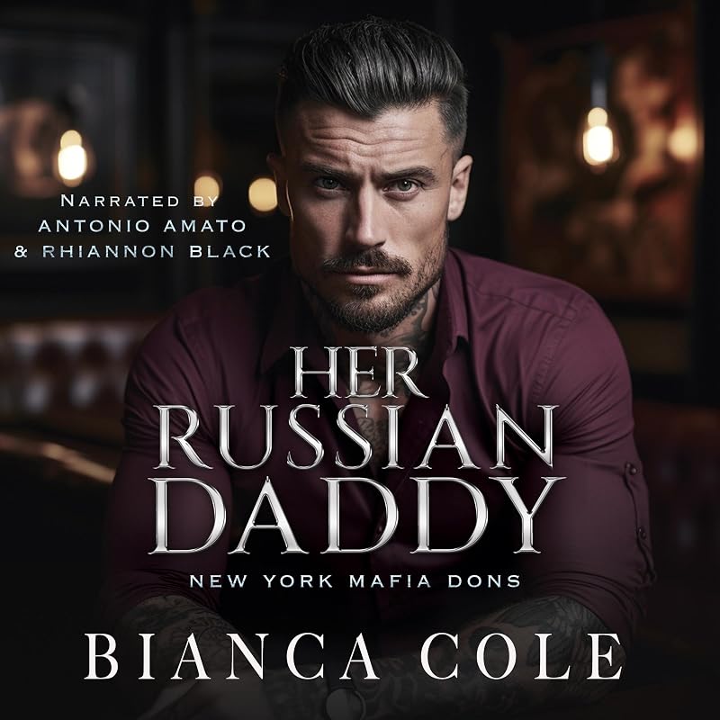 Her Russian Daddy: New York Mafia Dons, Book 2 by Bianca Cole