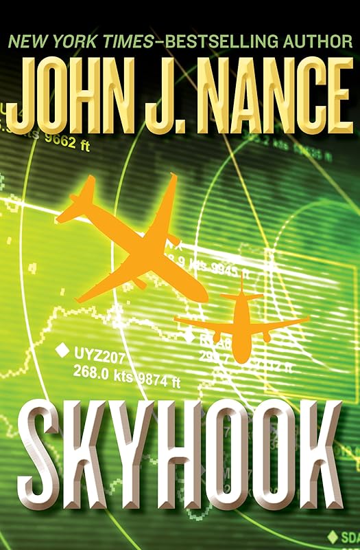 Skyhook by John J. Nance