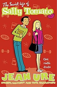 The Secret Life of Sally Tomato (Diary Series Book 4)