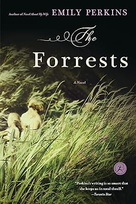 The Forrests: A Novel