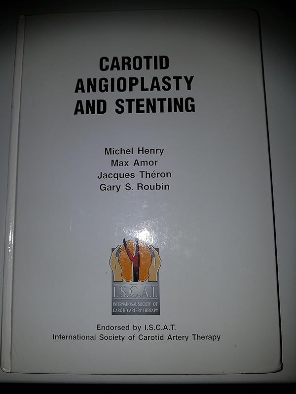 Carotid Angioplasty & Stenting by Michael Henry