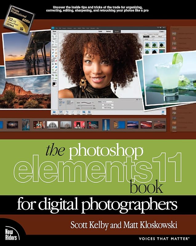 Photoshop Elements 11 Book for Digital Photographers, The (Voices That Matter) by Scott Kelby