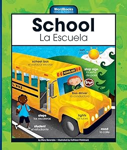 School/La Escuela (WordBooks/Libros de Palabras) by Mary Berendes