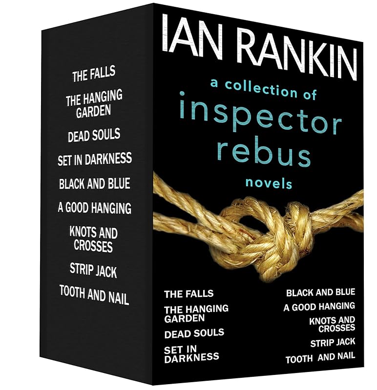 A Collection of Inspector Rebus Novels: Black and Blue; Dead Souls; The Falls; The Hanging Garden; Knots and Crosses; Set in Darkness; Strip Jack; Tooth and Nail; A Good Hanging by Ian Rankin