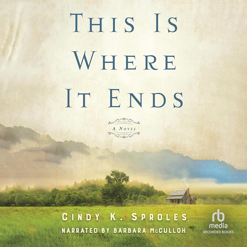 This Is Where It Ends by Cindy K. Sproles