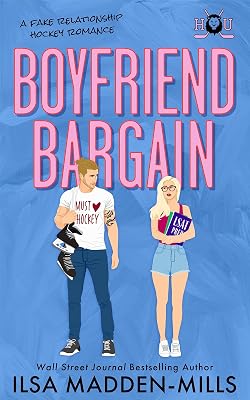 Boyfriend Bargain: A Fake Relationship Hockey Romance (Hawthorne University Book 1)